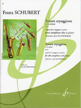 Schubert F. Sonate Arpeggione Saxophone Schubert F. Sonate Arpeggione Saxophone