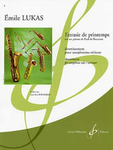 Lukas E. Fatrasie de Printemps Saxo Alto Solo Lukas E. Fatrasie de Printemps Saxo Alto Solo