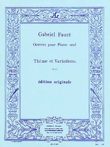 Faure G. Theme et Variations OP 73 Piano