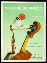 Garlej B. / Gonzales J.f. Methode de Violon Vol 1 Garlej B. / Gonzales J.f. Methode de Violon Vol 1