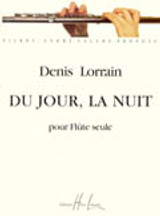 Lorrain D. DU Jour, la Nuit Flute Lorrain D. DU Jour, la Nuit Flute