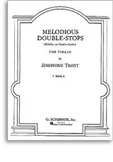 Trott J. Melodious DOUBLE-STOPS Vol 2 Violon