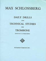 Schlossberg M. Daily Drills And Technical Studies Trombone Schlossberg M. Daily Drills And Technical Studies Trombone