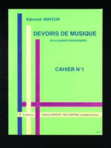 Mayeur E. Devoirs de Musique Cahier 1 Mayeur E. Devoirs de Musique Cahier 1