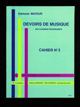 Mayeur E. Devoirs de Musique Cahier 3 Mayeur E. Devoirs de Musique Cahier 3
