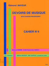 Mayeur E. Devoirs de Musique Cahier 4 Mayeur E. Devoirs de Musique Cahier 4