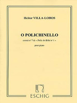 VILLA-LOBOS H. O Polichinelle Piano