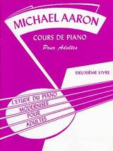 Aaron M. Methode Adulte Vol 2 Piano Aaron M. Methode Adulte Vol 2 Piano