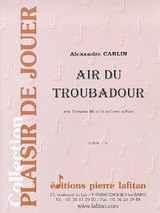 Carlin A. Air DU Troubadour Trompette Carlin A. Air DU Troubadour Trompette