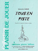 Carlin A. Tous en Piste Trombone Carlin A. Tous en Piste Trombone