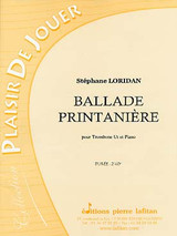 Loridan S. Ballade Printaniere Trombone UT