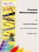 Faillenot M. Pavane Melancolique Clarinette Faillenot M. Pavane Melancolique Clarinette