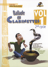 Bordonneau G. Ballade en Clarinette 2ME Cycle Vol 1 Bordonneau G. Ballade en Clarinette 2ME Cycle Vol 1