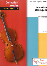 Maffi M.e. Les Tubes Classiques Violoncelle Maffi M.e. Les Tubes Classiques Violoncelle