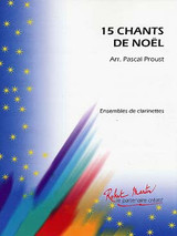 Proust P. Chants de Noel Ensemble Clarinettes
