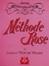 Van de Velde Methode Rose Ancienne Edition Piano Van de Velde Methode Rose Ancienne Edition Piano