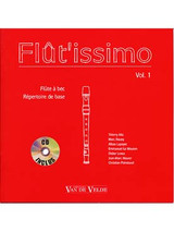 Flut'issimo Vol 1 Flute A Bec Soprano Flut'issimo Vol 1 Flute A Bec Soprano