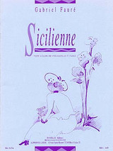 Faure G. Sicilienne OP 78 Violoncelle OU Violon Faure G. Sicilienne OP 78 Violoncelle OU Violon