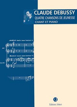 Debussy C. 4 Chansons de Jeunesse Chant