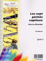 le Chartier E. Les Sept Peches Capitaux Trombone Solo