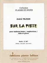 Telman A. Suite Sur la Piste Tuba OU Saxhorn OU Euphonium