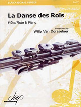 Van Dorsselaer W. la Danse Des Rois Flute Van Dorsselaer W. la Danse Des Rois Flute