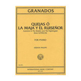 Granados E. Quejas O la Maja Y EL Ruisenor Piano