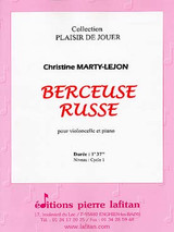 MARTY-LEJON C. Berceuse Russe Violoncelle MARTY-LEJON C. Berceuse Russe Violoncelle