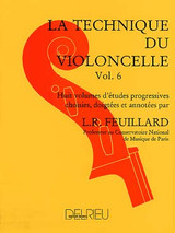 Feuillard L.r. Technique DU Violoncelle Vol 6