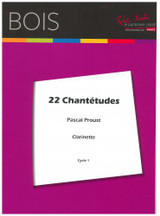 Proust P. 22 Chantetudes Clarinette