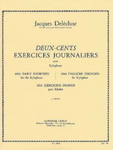 Delecluse J. 200 Exercices Journaliers Vol 1 Xylophone