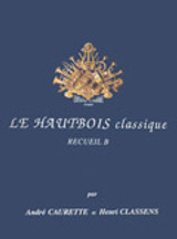 Caurette A./classens H. le Hautbois Classique Vol B Caurette A./classens H. le Hautbois Classique Vol B