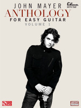 John Mayer Anthology For Easy Guitar