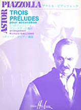 Piazzolla A. Preludes (3) Accordeon Piazzolla A. Preludes (3) Accordeon