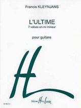 Kleynjans F. L'ultime 7 Valses Guitare Kleynjans F. L'ultime 7 Valses Guitare