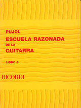 Pujol E. Escuela Razonada de la Guitarra Vol 4 Pujol E. Escuela Razonada de la Guitarra Vol 4