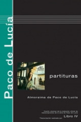 Paco de Lucia Almoraima Libro IV Guitare Paco de Lucia Almoraima Libro IV Guitare