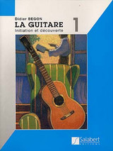 Begon D. la Guitare Vol 1 Begon D. la Guitare Vol 1