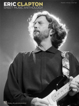 Clapton Eric Sheet Music Anthology Pvg