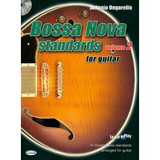 Ongarello A. Bossa Nova Standards Vol 2 Guitare Ongarello A. Bossa Nova Standards Vol 2 Guitare