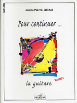 Grau J.p. Pour Continuer la Guitare Vol 3 Guitare Grau J.p. Pour Continuer la Guitare Vol 3 Guitare