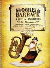 Ogres de Barback (les) 14 Chansons Score
