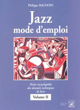 Baudoin P. Jazz Mode D'emploi Vol 2 Baudoin P. Jazz Mode D'emploi Vol 2