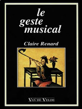 Renard C. le Geste Musical Renard C. le Geste Musical