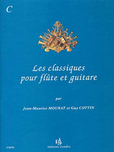 Mourat J.m./cottin G. Les Classiques Vol C Flute et Guitare Mourat J.m./cottin G. Les Classiques Vol C Flute et Guitare
