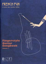 French Fun Serie Des Annees Folles Fingerstyle Guitar Songbook Vol 1