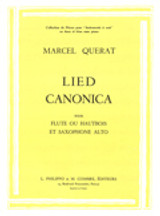 Querat M. Lied Canonica Flute OU Hautbois et Saxophone Alto Querat M. Lied Canonica Flute OU Hautbois et Saxophone Alto