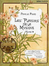 Plaisirs de la Musique Vol Debutant B Piano Plaisirs de la Musique Vol Debutant B Piano