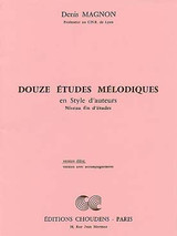 Magnon D. 12 Etudes Melodiques Fin D'etude Eleve