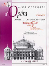 Airs Celebres D'opera Vol 2 Trompette OU Cornet Airs Celebres D'opera Vol 2 Trompette OU Cornet